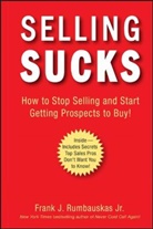 FJ Rumbauskas, Frank J Rumbauskas, Frank J. Rumbauskas, Rumbauskas Frank J. - Selling Sucks