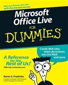 Fredricks, Karen S Fredricks, Karen S. Fredricks, Ks Fredricks - Microsoft Office Live for Dummies