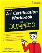 Faithe Wempen - Comptia A+ Certification Workbook for Dummies