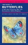 Arthur Shapiro, Arthur M. Shapiro, Arthur M./ Manolis Shapiro, Dr. Arthur Shapiro, Timothy D. Manolis, Manolis Timothy D. - Field Guide to Butterflies of the San Francisco Bay and Sacramento