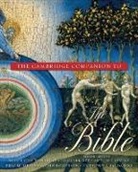 Bruce Chilton, Howard Clark Kee, Amy Levine, Amy-Jill (Vanderbilt University Levine, Eric M. Meyers, Eric M. (Duke University Meyers... - The Cambridge Companion to the Bible