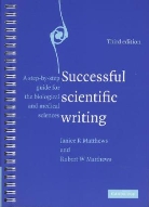 John M. Bowen, Janice R Matthews, Janice R. Matthews, Robert W Matthews, Robert W. Matthews - Successful Scientific Writing