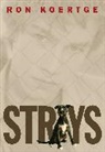 Ron Koertge, Ronald Koertge - Strays
