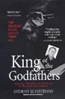 Anthony Destefano, Anthony M. DeStefano - King of the Godfathers