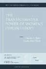 Philanthropic Fundraising, Shaw-Hardy, Martha A. Shaw-Hardy Taylor, MS Rd Taylor, Paul Taylor, Rd Taylor... - Transformative Power of Women''s Philanthropy
