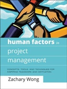 Z Wong, Zachary Wong, Wong Zachary - Human Factors in Project Management