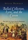 Steve Newman - Ballad Collection, Lyric, and the Canon