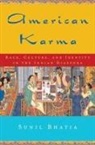 Sunil Bhatia - American Karma