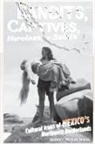 Robert McKee Irwin, IRWIN ROBERT MCKEE - Bandits, Captives, Heroines, and Saints