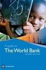 World Bank, World Bank (COR), World Bank Group, World Bank Group - A Guide to the World Bank