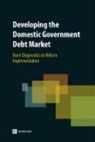 World Bank, World Bank (COR), World Bank Group - Developing the Domestic Government Debt Market