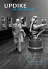 James (EDT)/ Hughes Schiff, Jon Hughes, James Schiff - Updike in Cincinnati