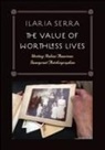 Ilaria Serra - Value of Worthless Lives