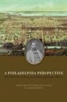 Sidney George Fisher, Sidney George White Fisher, FISHER SIDNEY GEORGE WHITE JONAT, Jonathan White, Jonathan W. White - Philadelphia Perspective