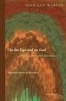 Jean-Luc Marion, Jean-Luc/ Gschwandtner Marion, MARION JEAN LUC - On the Ego and on God