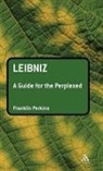 Franklin Perkins - Leibniz: A Guide for the Perplexed