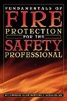 Lon H. Ferguson, Lon H./ Janicak Ferguson, Christopher A. Janicak, Dr. Christopher A. Janicak - Fundamentals Of Fire Protection For The Safety Professional