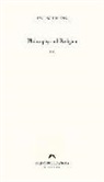Friedrich Wilhelm Joseph Schelling, Friedrich Wilhelm Joseph Von Schelling, Friedrich Wilhelm Joseph Von/ Ottmann Schelling, Friedrich Wilhelm Joseph von Schelling - Philosophy and Religion