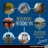 Adrienne Onofri - Walking Brooklyn:30 Tours Exploring Historical Legacies,