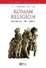 J Rupke, Joerg Rupke, Joerg (University of Erfurt Rupke, Jorg Rupke, Jorg (University of Erfurt Rupke, Jörg Rüpke... - Companion to Roman Religion