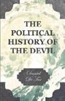 Daniel Defoe - The Political History of the Devil