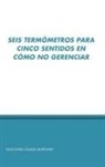 Gioconda Casales Quinones, Gioconda Casales Quiones - Seis Termometros