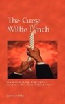 James Rollins - Curse of Willie Lynch