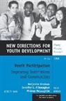 &amp;apos, Jennifer L. Mclaughli donoghue, Ben O&amp;apos Kirshner, Ben O''''donoghue Kirshner, Benjamin O''''donoghue Kirshner, Benjamin Kirshner... - Youth Participation: Improving Institutions and Communities