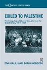 Ziva Galili, Ziva (Rutgers University Galili, Ziva Morozov Galili, GALILI ZIVA MOROZOV BORIS, Boris Morozov, Boris (Cummings Center for Russian Studies Morozov... - Exiled to Palestine