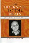 Peter Wolfe, Wolfe Peter - Like Hot Knives to the Brain