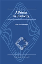 P Podio-Guidugli, P. Podio-Guidugli, Paolo Podio-Guidugli - A Primer in Elasticity
