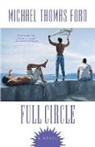 Michael T. Ford, Michael Thomas Ford - Full Circle