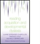 Pascale Cole, Pascale (University of Savoy Cole, Pascale Colé, Willy Serniclaes, Willy (French National Center for Scientific Research Serniclaes, Serniclaes Willy... - Reading Acquisition and Developmental Dyslexia