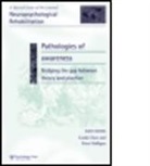 Linda Clare, Linda (University of Wales Clare, Linda Halligan Clare, Clare/Halligan, Peter Halligan, Clare Halligan Linda... - Pathologies of Awareness: Bridging the Gap Between Theory and Practice