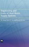 D Ku, D. Ku, Damien C. C. Ku, S L Tang, S. L. Tang, D Yue... - Engineering and Costs of Dual Water Supply Systems
