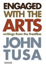 John Tusa - Engaged with the Arts