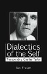 Ian Fraser - Dialectics of the Self