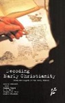 Graham Gould, Gould Graham, Stuart Hall, Stuart G. Hall, Stuart George Hall, J. Leslie Houlden... - Decoding Early Christianity