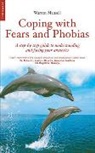 Warren Mansell, Mansell Warren - Coping with Fears and Phobias