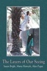 Susan Bright, Muna Hamzeh, Alan Pogue - The Layers of Our Seeing