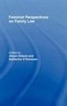 &amp;apos, Alison (Ucl Diduck, Alison (University College London Diduck, Alison O&amp;apos Diduck, Alison O''''donovan Diduck, Katherine donovan... - Feminist Perspectives on Family Law
