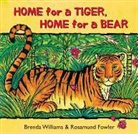 Brenda Williams, Brenda/ Fowler Williams, Rosamund Fowler - Home for a Tiger, Home for a Bear
