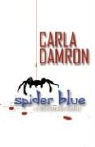 Carla Damron - Spider Blue