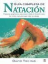 David G. Thomas - Guía completa de natación
