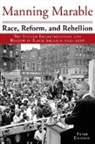 Manning Marable - Race, Reform and Rebellion