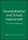 Martin Carnoy, Carnoy M, Carnoy M., Hannaway, Jane Hannaway, Jane Carnoy Hannaway... - Decentralization and School Improvement