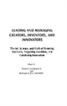 Elias G. Carayannis, Jean-Jacques Chanaron, Elias Carayannis, Elias G. Carayannis, Carayannis Elias G., Jean-Jacques Chanaron - Leading and Managing Creators Inventors, and Innovators
