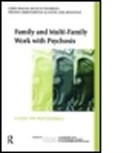 Gerd-Ragna Bloch Thorsen, Gerd-Ragna (Stavanger University Ho Bloch Thorsen, Trond Gronnestad, Anne Lise Oxnevad, Gerd-Ragna Bloch Thorsen, Gerd-Ragna Bloch Oxnevad Thorsen - Family and Multi-Family Work With Psychosis