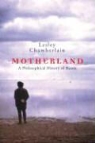 Lesley Chamberlain - Motherland