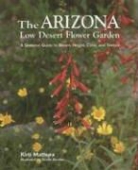 Kirti Mathura, Jennie Rambo - Arizona Low Desert Flower Garden